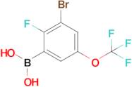 3-Bromo-2-fluoro-5-(trifluoromethoxy)phenylboronic acid