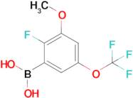 2-Fluoro-3-methoxy-5-(trifluoromethoxy)phenylboronic acid