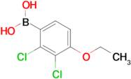 2,3-Dichloro-4-ethoxyphenylboronic acid