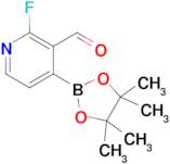 2-Fluoro-4-(4,4,5,5-tetramethyl-1,3,2-dioxaborolan-2-yl)pyridine-3-carbaldehyde