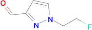 1-(2-Fluoroethyl)-1H-pyrazole-3-carbaldehyde