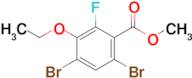 Methyl 4,6-dibromo-3-ethoxy-2-fluorobenzoate