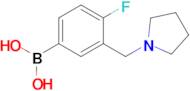 4-Fluoro-3-(pyrrolidin-1-ylmethyl)phenylboronic acid