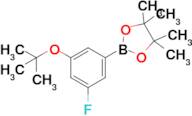 2-(3-tert-Butoxy-5-fluorophenyl)-4,4,5,5-tetramethyl-1,3,2-dioxaborolane