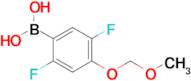 2,5-Difluoro-4-(methoxymethoxy)phenylboronic acid