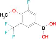 3-Fluoro-4-methoxy-5-trifluoromethylphenylboronic acid