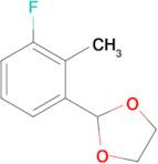 2-(3-Fluoro-2-methylphenyl)-1,3-dioxolane