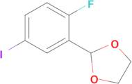 2-(2-Fluoro-5-iodophenyl)-1,3-dioxolane