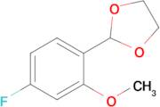 2-(4-Fluoro-2-methoxyphenyl)-1,3-dioxolane