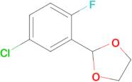 2-(5-Chloro-2-fluorophenyl)-1,3-dioxolane