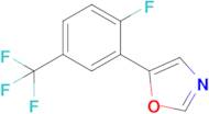 5-(2-Fluoro-5-(trifluoromethyl)phenyl)oxazole