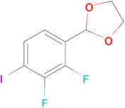 2-(2,3-Difluoro-4-iodophenyl)[1,3]dioxolane