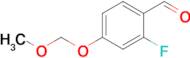 2-Fluoro-4-(methoxymethoxy)benzaldehyde