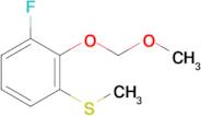 1-Fluoro-2-(methoxymethoxy)-3-(methylthio)benzene