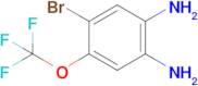 4-Bromo-5-(trifluoromethoxy)-1,2-phenylenediamine