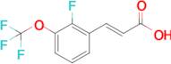 2-Fluoro-3-(trifluoromethoxy)cinnamic acid