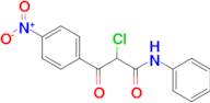 2-Chloro-3-(4-nitrophenyl)-3-oxo-n-phenylpropanamide