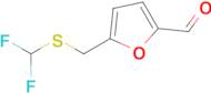 5-{[(difluoromethyl)sulfanyl]methyl}furan-2-carbaldehyde