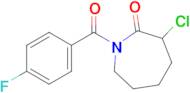 3-Chloro-1-(4-fluorobenzoyl)hexahydro-2H-azepin-2-one