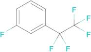 1-fluoro-3-(pentafluoroethyl)benZene