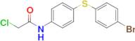 n-{4-[(4-bromophenyl)sulfanyl]phenyl}-2-chloroacetamide