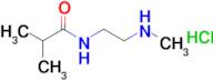 2-Methyl-n-[2-(methylamino)ethyl]propanamide hydrochloride