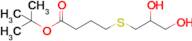 tert-Butyl 4-((2,3-dihydroxypropyl)thio)butanoate