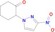 2-(3-Nitro-1H-pyrazol-1-yl)cyclohexanone