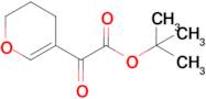 Tert-butyl 2-(3,4-dihydro-2h-pyran-5-yl)-2-oxoacetate