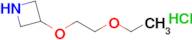 3-(2-Ethoxyethoxy)azetidine hydrochloride