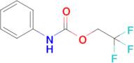 2,2,2-Trifluoroethyl n-phenylcarbamate