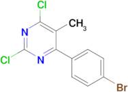 4-(4-Bromophenyl)-2,6-dichloro-5-methylpyrimidine