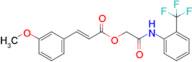 {[2-(trifluoromethyl)phenyl]carbamoyl}methyl (2e)-3-(3-methoxyphenyl)prop-2-enoate