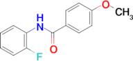 n-(2-Fluorophenyl)-4-methoxybenzamide