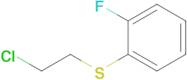 1-[(2-chloroethyl)sulfanyl]-2-fluorobenzene