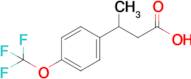 3-[4-(trifluoromethoxy)phenyl]butanoic acid