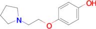 4-[2-(pyrrolidin-1-yl)ethoxy]phenol