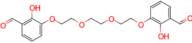 3-(2-{2-[2-(3-formyl-2-hydroxyphenoxy)ethoxy]ethoxy}ethoxy)-2-hydroxybenzaldehyde