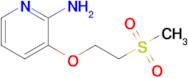 3-(2-Methanesulfonylethoxy)pyridin-2-amine