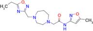 2-{4-[(5-ethyl-1,2,4-oxadiazol-3-yl)methyl]-1,4-diazepan-1-yl}-n-(5-methyl-1,2-oxazol-3-yl)acetamide