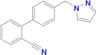 2-[4-(1h-pyrazol-1-ylmethyl)phenyl]benzonitrile