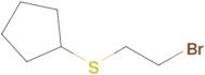 (2-Bromoethyl)(cyclopentyl)sulfane