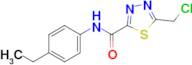 5-(Chloromethyl)-n-(4-ethylphenyl)-1,3,4-thiadiazole-2-carboxamide