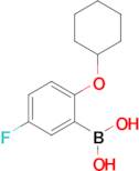 [2-(cyclohexyloxy)-5-fluorophenyl]boronic acid