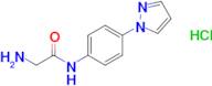 2-Amino-n-[4-(1h-pyrazol-1-yl)phenyl]acetamide hydrochloride