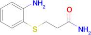 3-[(2-aminophenyl)sulfanyl]propanamide