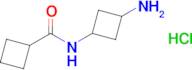 n-(3-Aminocyclobutyl)cyclobutanecarboxamide hydrochloride