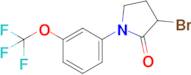 3-Bromo-1-[3-(trifluoromethoxy)phenyl]pyrrolidin-2-one