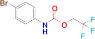 2,2,2-Trifluoroethyl n-(4-bromophenyl)carbamate