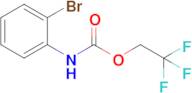 2,2,2-Trifluoroethyl n-(2-bromophenyl)carbamate